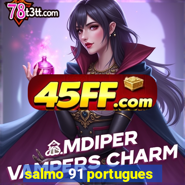 salmo 91 portugues